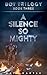 A Silence So Mighty: Bot Tr...