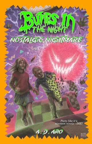 Nostalgic Nightmare (Bumps In The Night, #2)