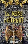 La reine d'éternité