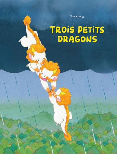 Trois petits dragons (Hardcover)