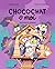 Chocochat , Tome 03 by Fabien Öckto Lambert