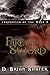 Fire and Sword by D. Brian Shafer