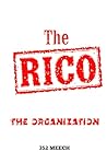 The RICO: The Org...