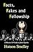 Facts, Fakes, and Fellowshi...