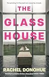 The Glass House: ...