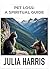 Pet Loss: A Spiritual Guide
