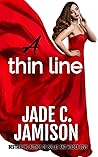 A Thin Line