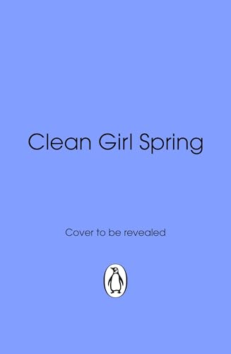 Clean Girl Spring (Kindle Edition)