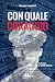Con quale coraggio by Giuseppe Longobardi