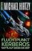 Fluchtpunkt Kerberos by Michael Hirtzy