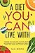 A Diet You Can Live With: T...