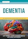 Lantern Publishing Ltd Dementia An introduction for nursing, ... by Amy Pepper