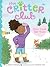 Ellie Finds Her Voice (The Critter Club Book 30)