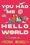 You Had Me at Hello World Book cover for You Had Me at Hello World