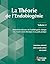 La Théorie de l'Endobiogénie - Volume 2 by Kamyar M. Hedayat