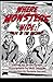 Where Monsters Hide: Tales of the Uncanny