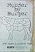 Murder by Burger by Down in the Dirt