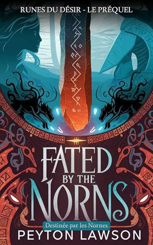 Destinée par les Nornes (Runes du désir t. 1)