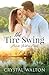 The Tire Swing  (Love in Wi...