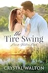 The Tire Swing by Crystal Walton