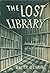 The Lost Library: The Autob...