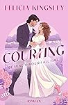 Courting by Felicia Kingsley