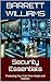 Security Essentials: Protecting Your Coin from Hacks and Exploits (Crypto Coin Mastery: A Step-by-Step Guide to Creating Your Own Digital Currency Book 5)