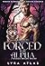 Forced by the Alpha (Sparkl...