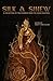 Silk & Sinew: A Collection ...