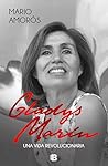 Gladys Marín: Una...