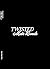 Twisted Mate Bonds (Twisted...