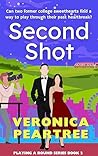Second Shot (Playing a Round Series #2) Second Shot (Playing a Round Series #2)