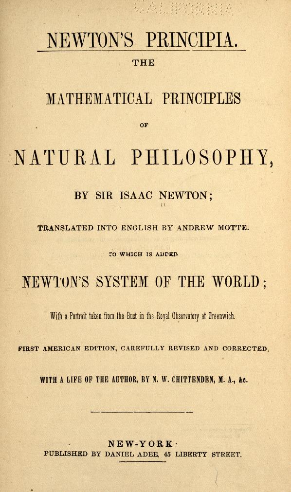 Newton's Principia. The Mathematical Principles of Natural Philosophy