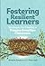 Fostering Resilient Learners: Strategies for Creating a Trauma-Sensitive Classroom