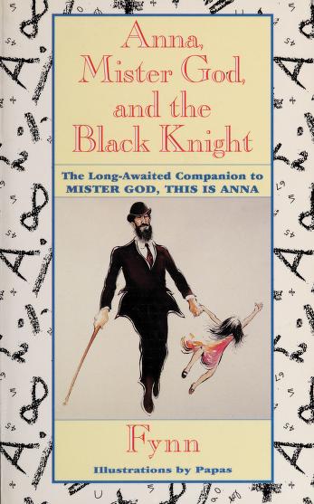 Anna, Mister God and the Black Knight (Paperback)