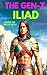 The Gen Z Iliad