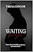 Waiting for You: Poems abou...