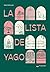 La lista de Yago (Spanish Edition)
