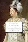 La Duchessa d'Angoulême (Il mistero della figlia del re Vol. 2) (Italian Edition)