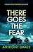 There Goes The Fear: A Dark...