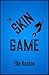 The Skin Game by Elle Keaton