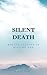 Silent Death by Jacob Barrow