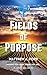 Fields of Purpose: Moving y...