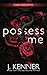 Possess Me (Stark Ever After)