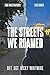 The Streets We Roamed by Ricky Whitmire
