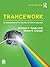 Trancework: An Introduction to the Practice of Clinical Hypnosis