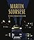 Martin Scorsese: The Iconic...