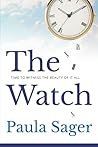 The Watch: Time to Witness the Beauty of It All
