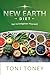 New Earth Diet: Eat to Enli...