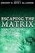 Escaping the Matrix: Settin...